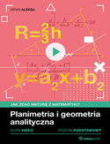 Ebook Planimetria i geometria analityczna. Jak zdać maturę z matematyki? Kurs video. Poziom podstawowy