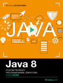Ebook Java 8. Programowanie obiektowe. Kurs video. Poziom pierwszy
