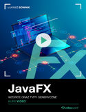 Ebook JavaFX. Kurs video. Wzorce oraz typy generyczne