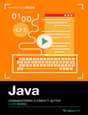 Ebook Java. Kurs video. Zaawansowane elementy języka