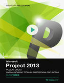 Ebook Microsoft Project 2013. Kurs video. Poziom drugi. Zaawansowane techniki zarządzania projektami