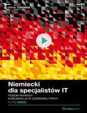 Ebook Niemiecki dla specjalistów IT. Kurs video. Poziom pierwszy. Komunikacja w codziennej pracy