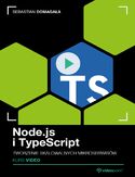 Ebook Node.js i TypeScript. Kurs video. Tworzenie skalowalnych mikroserwisów
