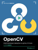 Ebook OpenCV. Kurs video. Przetwarzanie obrazów w języku Python