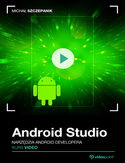 Ebook Android Studio. Kurs video. Narzędzia Android developera