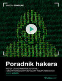 Ebook Poradnik hakera. Kurs video. Inżynieria odwrotna i modyfikacja programów komputerowych