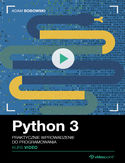 Ebook Python 3. Kurs video. Praktyczne wprowadzenie do programowania