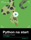 Ebook Python na start. Kurs video. Twórz gry w PyGame!