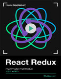 Ebook React Redux. Kurs video. Praktyczny przewodnik