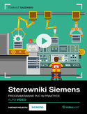 Ebook Sterowniki Siemens. Kurs video. Programowanie PLC w praktyce
