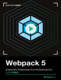 Ebook Webpack 5. Kurs video. Kompletny przewodnik dla początkujących