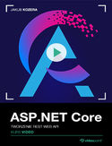 Ebook ASP.NET Core. Kurs video. Tworzenie REST Web API