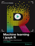 Ebook Machine learning i język R. Kurs video. Pierwsze kroki z pakietem mlr