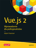Ebook Vue.js 2. Wprowadzenie dla profesjonalistów