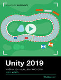 Ebook Unity 2019. Kurs video. Wyścigi 2D - budujemy prototyp