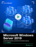 Ebook Microsoft Windows Server 2019. Kurs video. Zaawansowane administrowanie siecią
