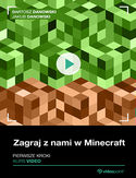 Ebook Zagraj z nami w Minecraft. Kurs video. Pierwsze kroki