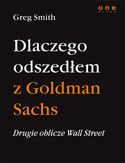 Ebook Drugie oblicze Wall Street, czyli dlaczego odszedłem z Goldman Sachs