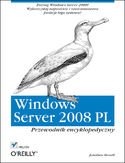 Ebook Windows Server 2008 PL. Przewodnik encyklopedyczny
