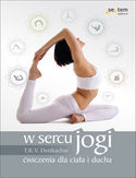 Ebook W sercu jogi. Ćwiczenia dla ciała i ducha