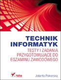 Ebook Technik informatyk. Testy i zadania przygotowujące do egzaminu zawodowego