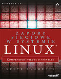 Ebook Zapory sieciowe w systemie Linux. Kompendium wiedzy o nftables. Wydanie IV