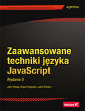 Ebook Zaawansowane techniki języka JavaScript. Wydanie II