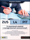 Ebook ZUS, L4, PIT. Co powinieneś wiedzieć o wynagrodzeniach pracowniczych