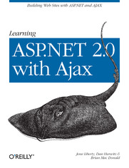 Learning ASP.NET 2.0 with AJAX. A Practical Hands-on Guide