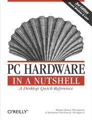 PC Hardware in a Nutshell. 3rd Edition
