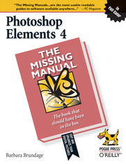 Photoshop Elements 4: The Missing Manual. The Missing Manual