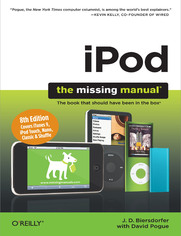 iPod: The Missing Manual. The Missing Manual. 8th Edition