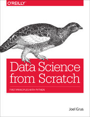 Data Science from Scratch. First Principles with Python