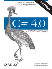 C# 4.0 Pocket Reference. 3rd Edition