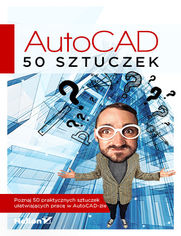 AutoCAD. 50 sztuczek
