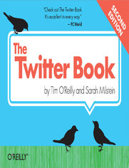 The Twitter Book. 2nd Edition