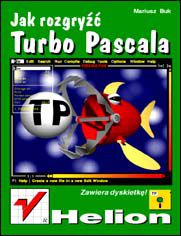 Jak rozgryźć Turbo Pascala