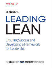 Leading Lean. Ensuring Success and Developing a Framework for Leadership
