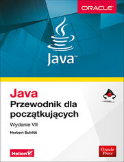 Java. Przewodnik dla początkujących. Wydanie VII