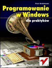 Programowanie w Windows dla praktyków