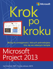 Microsoft Project 2013. Krok po kroku