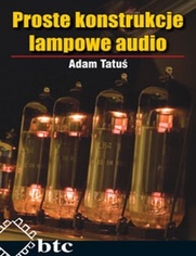 Proste konstrukcje - lampowe audio