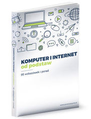 Komputer i internet od podstaw. 95 wskazówek i porad