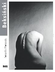Beksiński. Fotografia/photography