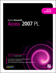 Access 2007 PL. Seria praktyk