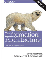 Information Architecture. For the Web and Beyond. 4th Edition