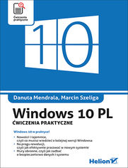 Windows 10 PL. Ćwiczenia praktyczne