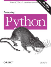 Learning Python. Powerful Object-Oriented Programming. 4th Edition