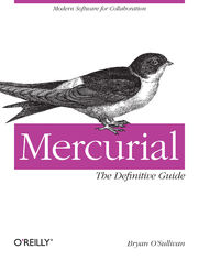 Mercurial: The Definitive Guide. The Definitive Guide