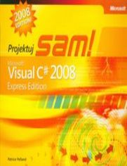 Microsoft Visual C# 2008 Express Edition. Projektuj sam